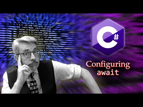 Video: Mis on ConfigureAwait?