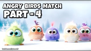 Angry Birds Match Gameplay Part 4 Level 30 Completed