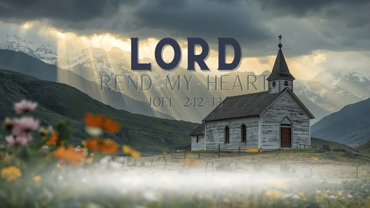 Lent Worship Song  | Rend My Heart Joel 2:12–13 | Listen if you like #hillsongworship #bethelmusic