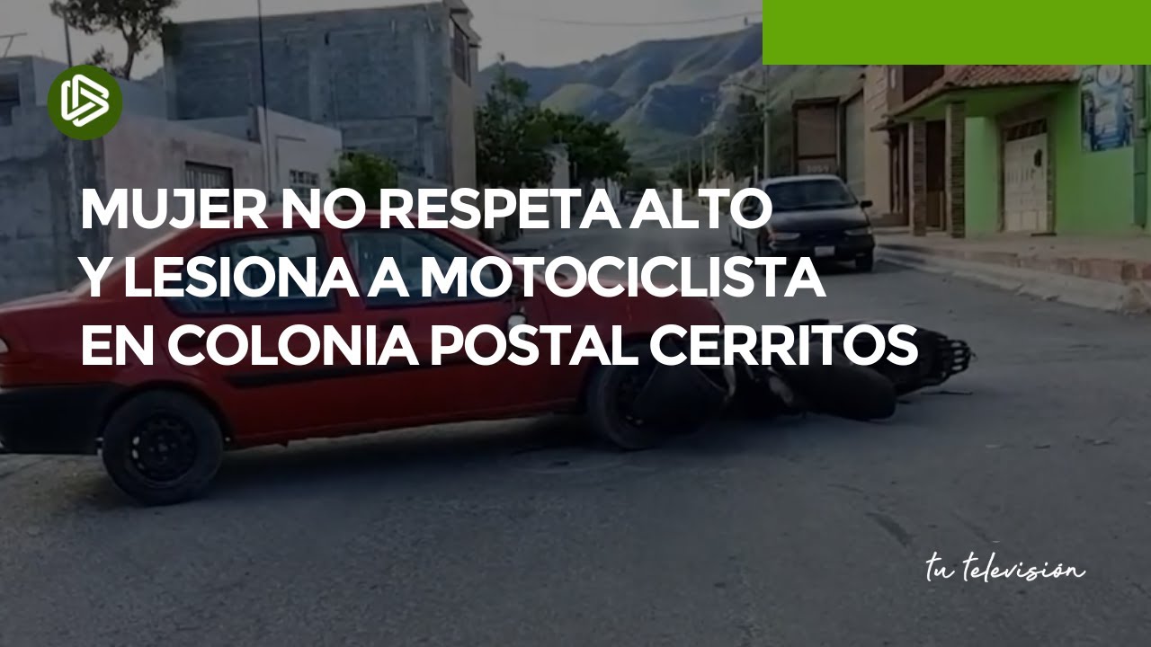 Mujer no respeta alto y lesiona a motociclista en colonia Postal ...