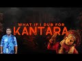 Kantara voice dub by Sampath Sai