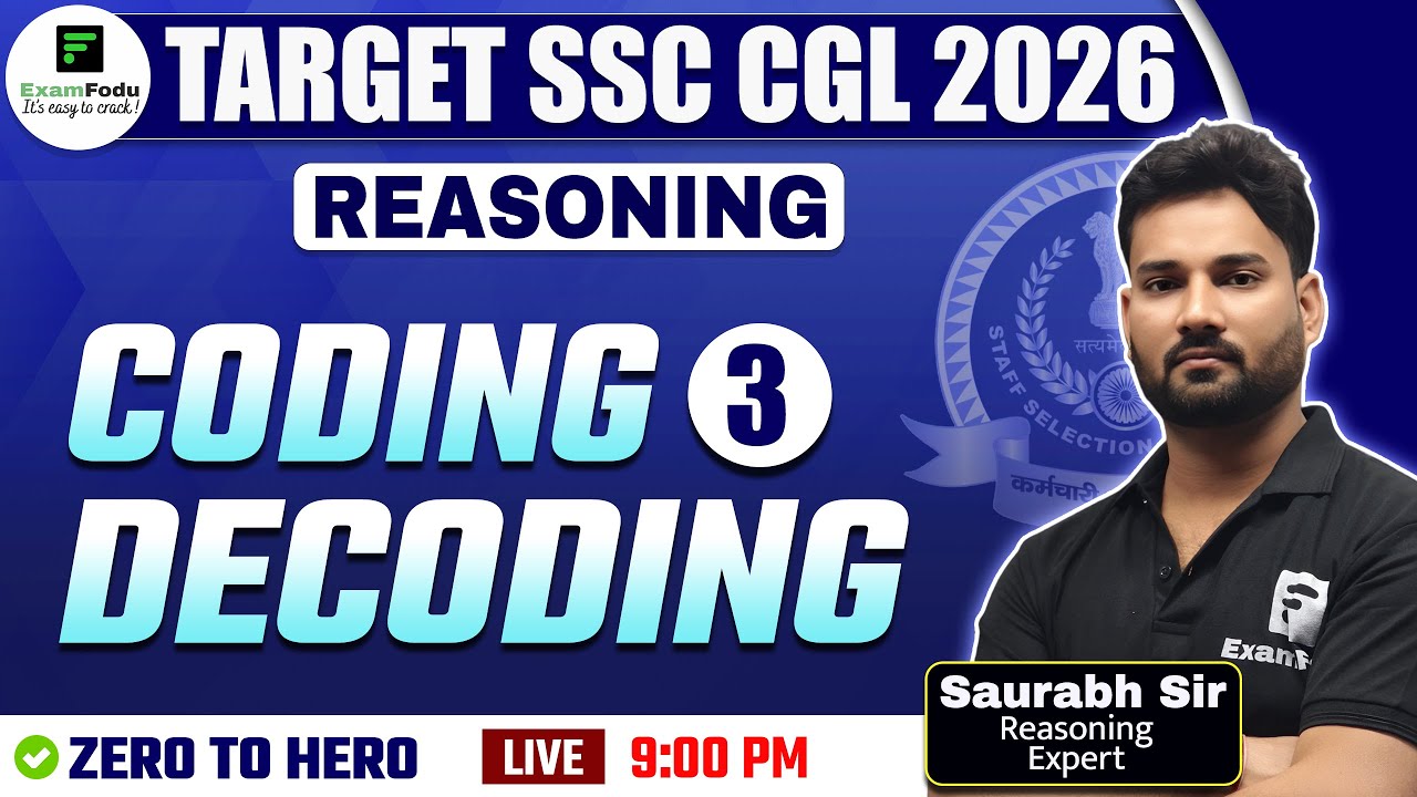Coding Decoding Reasoning Concept & Practice Class -3 for TARGET SSC CGL 2026 Saurabh Sir ExamFodu