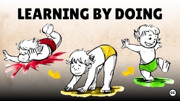 Learning by Doing