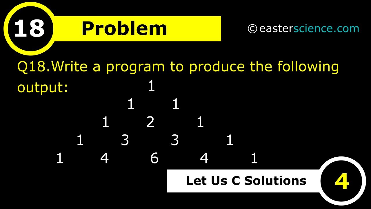 Q17 Write a c program to print the Pascal Triangle on the screen