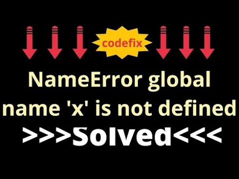 NameError global name 'x' is not defined