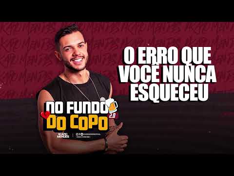 IKARO MENDES - O ERRO QUE VOCÊ NUNCA ESQUECEU #NOFUNDODOCOPO2.0