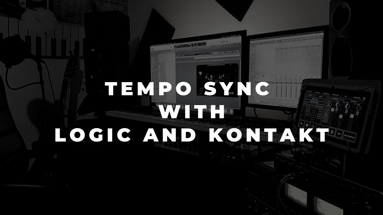 Tempo Sync With Logic Pro and Kontakt PLUS 3 FREE INSTRUMENTS - YouTube