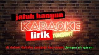 karaoke jatuh bangun lirik || Megi z || music by Uda fajar pro