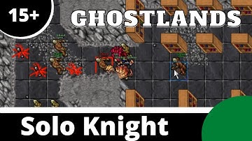 Ghostlands for Solo Knight [Tibia New Server]