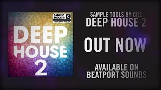 Sample Tools by Cr2 - Deep House 2 (Sample Pack)