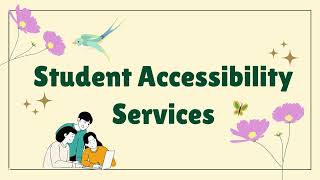 Full Introduction to Student Accessibility Services Update