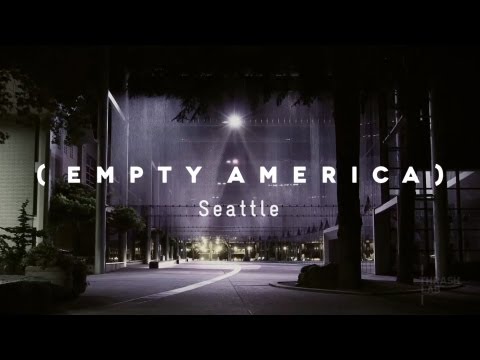 Seattle Time Lapse (Empty America)