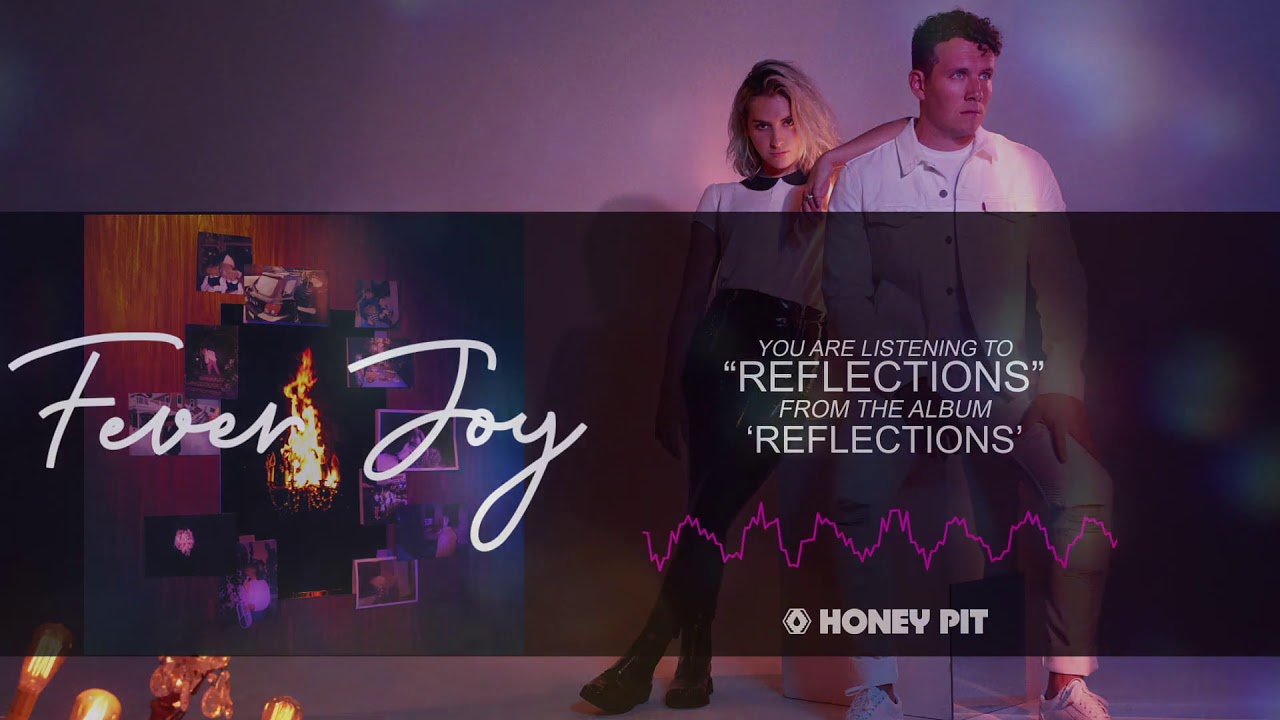 Fever Joy "Reflections" (Audio)