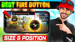 World's Best [ FIRE BUTTTON ] Size & Position 🔥[ After 200 Sensitivity update ]