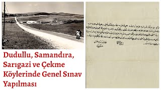 Dudullu, Samandıra, Sarıgazi ve Çekme Köylerinde Genel Sınav Yapılması