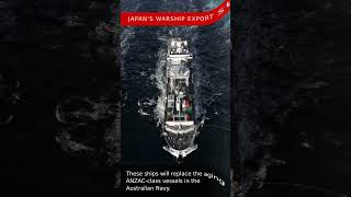 Mitsubishi Heavy Industries' Historic Warship Export Deal with Australia