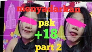 MENYADARKAN PSK PART 2   18  KORBAN AKIBAT KEEGOISAN ORANG TUA