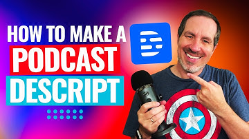 How To Start A Podcast With Descript (The Ultimate Beginner