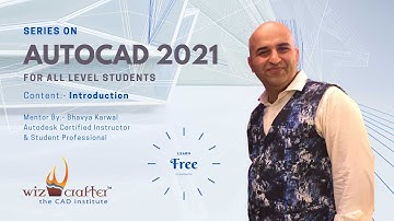 AutoCAD 2021 Tutorial for all Level Students - INTRODUCTION