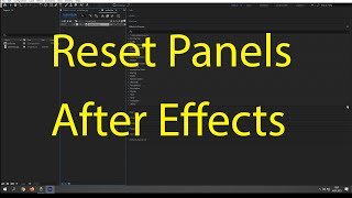 Famous After Effect Panels Gone problem Fix Wealth