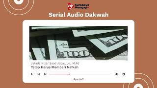 Tetap Harus Memberi Nafkah - Serial Audio Dakwah
