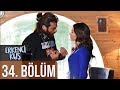 Erkenci Kuş 34. Bölüm