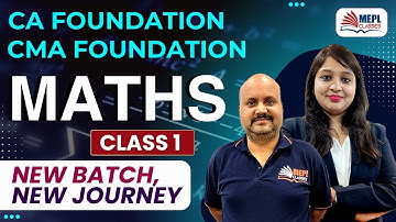 MATHS - Class 1 For CA/CMA Foundation | MEPL Classes