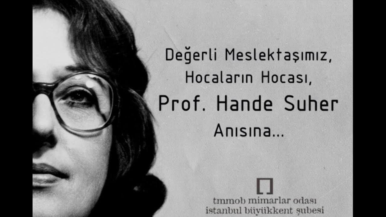 Prof. Hande Suher Anısına...Anma