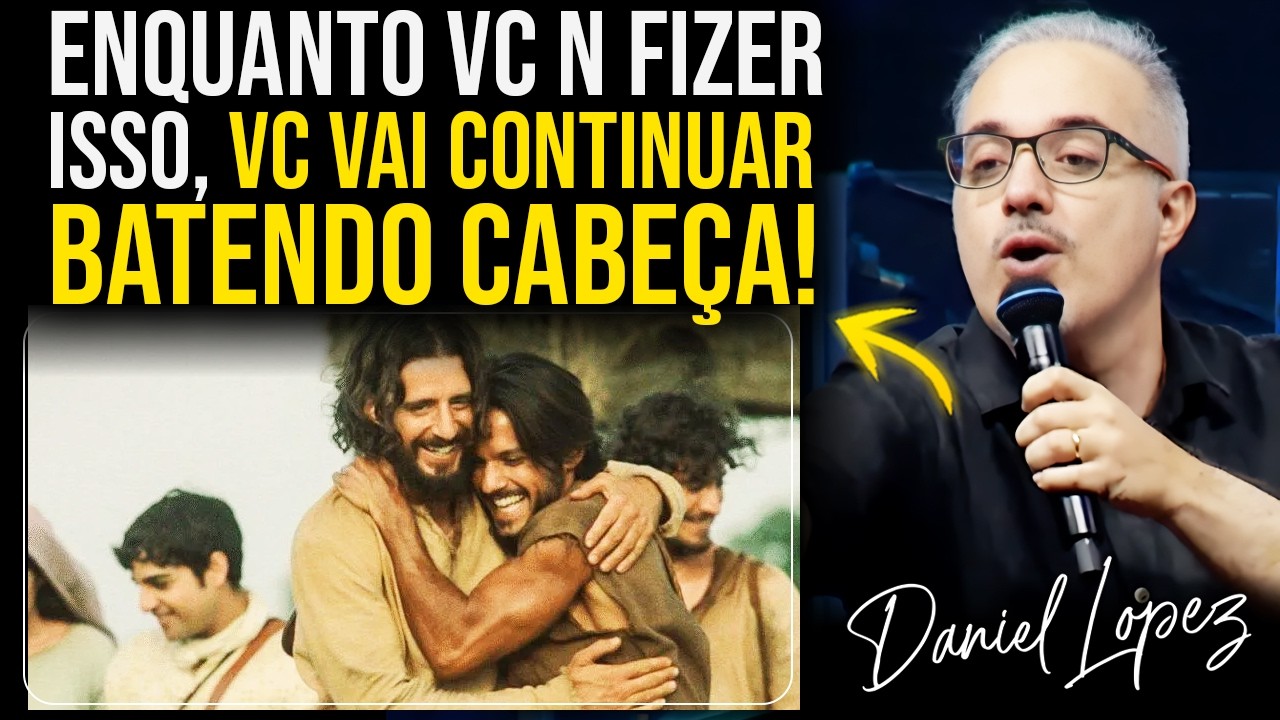 MUDE SUA ATITUDE ou as COISAS VÃO FICAR FEIAS pra VOCÊ! PREGAÇÃO COMPLETA BOLA DE NEVE, Daniel Lopez