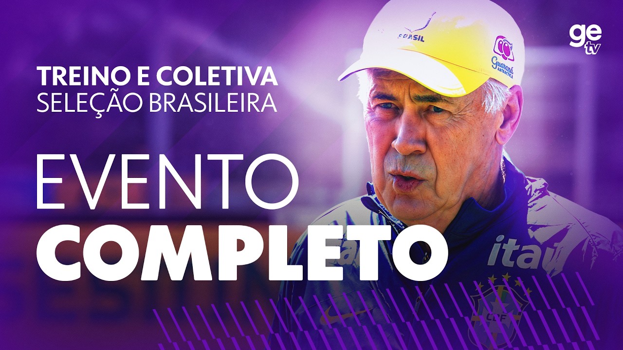 AO VIVO: TREINO DA SELEÇÃO BRASILEIRA E COLETIVA | ge tv