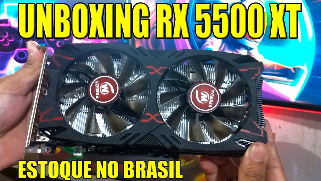 RX 5500 XT DO ALIEXPRESS COM ESTOQUE NO BRASIL POR R 650 UNBOX E TESTE rx-5500-xt-do-aliexpress-com-estoque-no-brasil-por-r-650-unbox-e-teste
