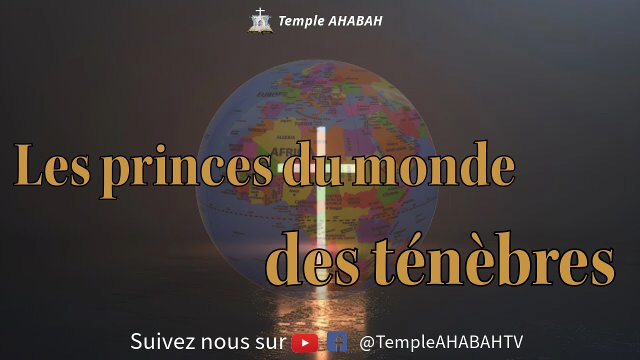 Les princes du monde des ténèbres - YouTube