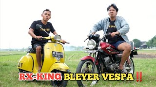 VESPA'KU DI BLEYER RX-KING‼️Komedi Jawa Eps 1