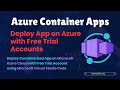 Deploy Apps on Azure Container Apps with Free Trial Accounts | Deploy with Code Editor