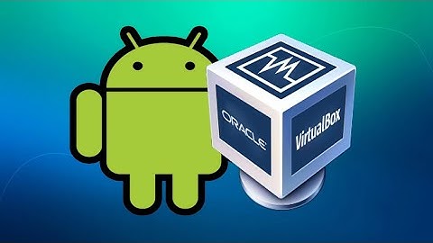 Unlock the Power of Virtualization: Installing Android OS on VirtualBox & Adding .VDI Files!