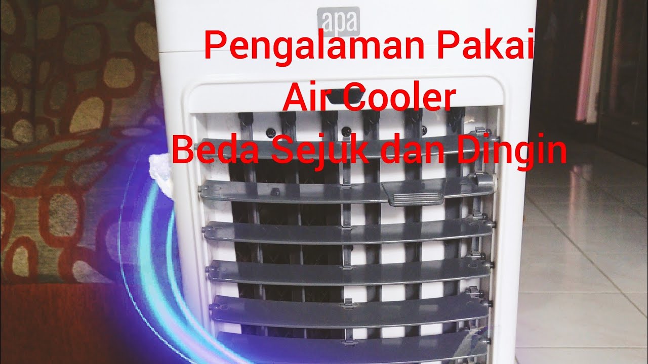  Air  Cooler  APA  Sejuk Review Pengalaman Pakai 
