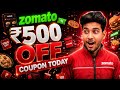 🔥 Zomato Coupon Code Today 🎉 Get ₹500 OFF Instantly 💸 Best Zomato Offers & Discount Deals 2026 🍔