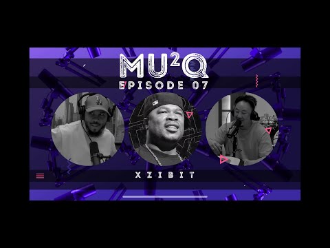 POD MU2Q Season 1; Episode 7 (Full) “PIMP MA PODCAST” W/ WESTCOAST LEGEND XZIBIT