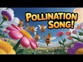 Pollination Helpers Song Animals That Help Flowers Grow Pollination Helpers Song Animals That Help Flowers Grow