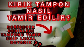 KIRIK TAMPONU TAMİR EDİP LOKAL BOYA YAPTIK .