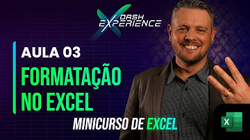 Aula 3: Formatação no Excel [Curso de Excel]