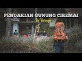 PENDAKIAN GUNUNG CIREMAI | Via Palutungan 2020