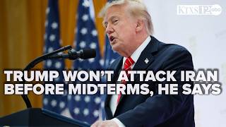 With voters sour on war, Trump says he won't attack Iran again before midterm elections