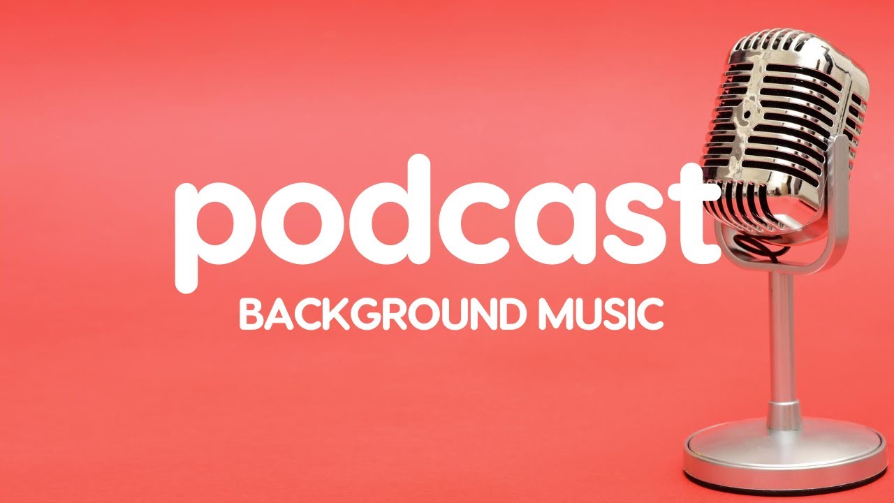 Podcast Background Music
