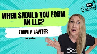 When Should You Form an LLC for Your Online Business 3 Questions to Ask Yourself! From a Lawyer