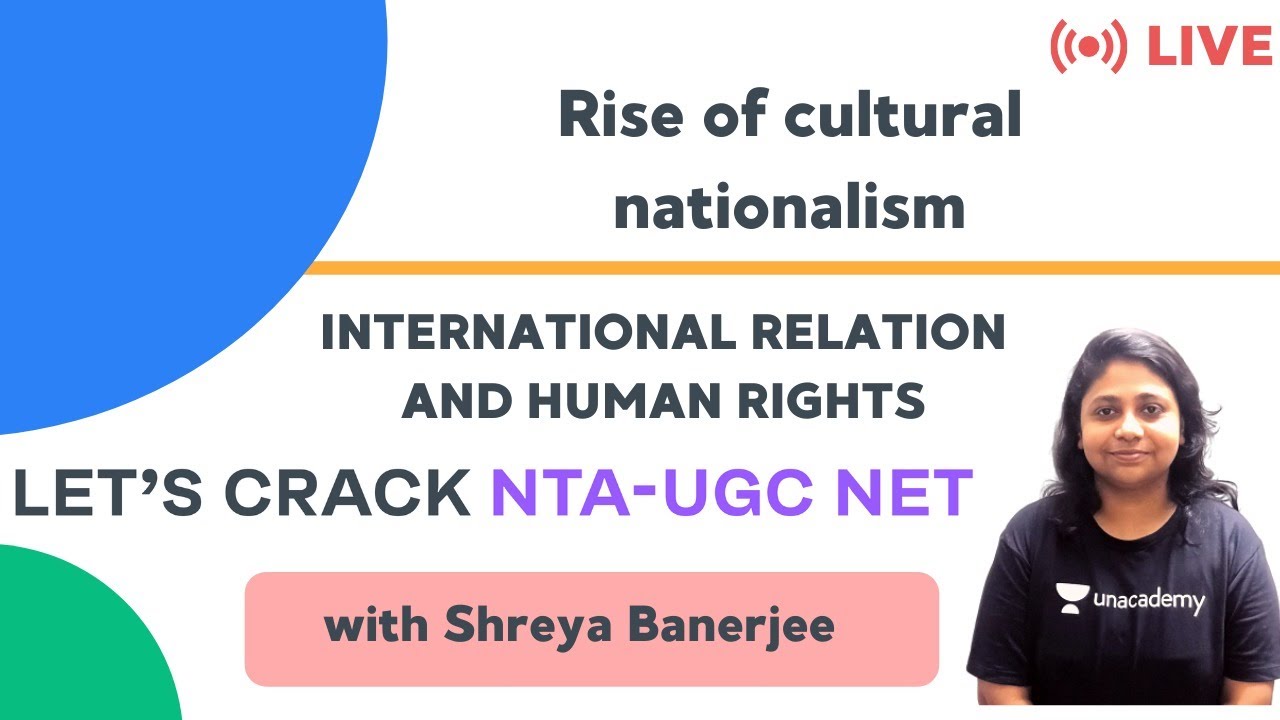 Rise of cultural nationalism | IR & HR | NTA-UGC Paper-2 | Shreya Banerjee