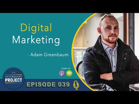 Digital Marketing for the Vet Med Industry with Adam Greenbaum, Founder and CEO of WhiskerCloud