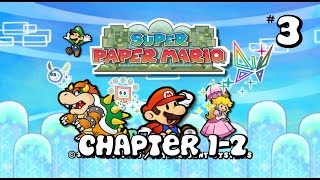 Super Paper Mario - Chapter 1-2 - Walkthrough - No Commentary