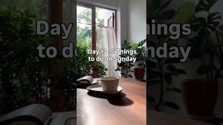 Day 13 : Plan your week on Sunday | My 21 Day challenge to enter 2026 stronger and clearer #sunday