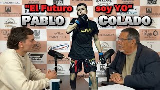 "YO soy el FUTURO" Pablo Colado actual luchador de WOW, Abuelo y estrellas